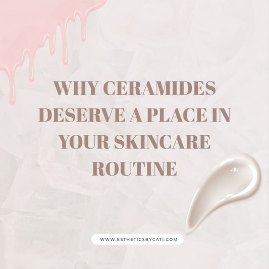 Why Ceramides Deserve a Place in Your Skincare Routine